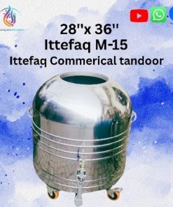 Ittefaq M-15 Commerical Tandoor – Stainless Steel Capsule Tandoors