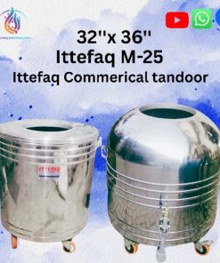 Ittefaq M-25 Commerical Tandoor – Stainless Steel Capsule & Round Tandoors