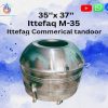 Ittefaq M-35 Commerical Tandoor – Stainless Steel Capsule Tandoors