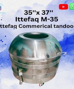 Ittefaq M-35 Commerical Tandoor – Stainless Steel Capsule Tandoors