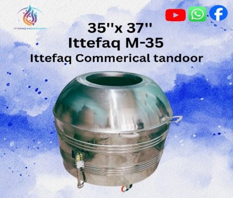 Ittefaq M-35 Commerical Tandoor – Stainless Steel Capsule Tandoors