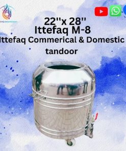 Ittefaq M-8 Commerical & Domestic Tandoor – Stainless Steel Capsule Tandoors